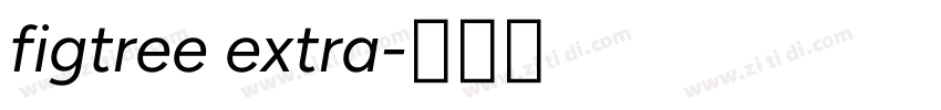figtree extra字体转换
